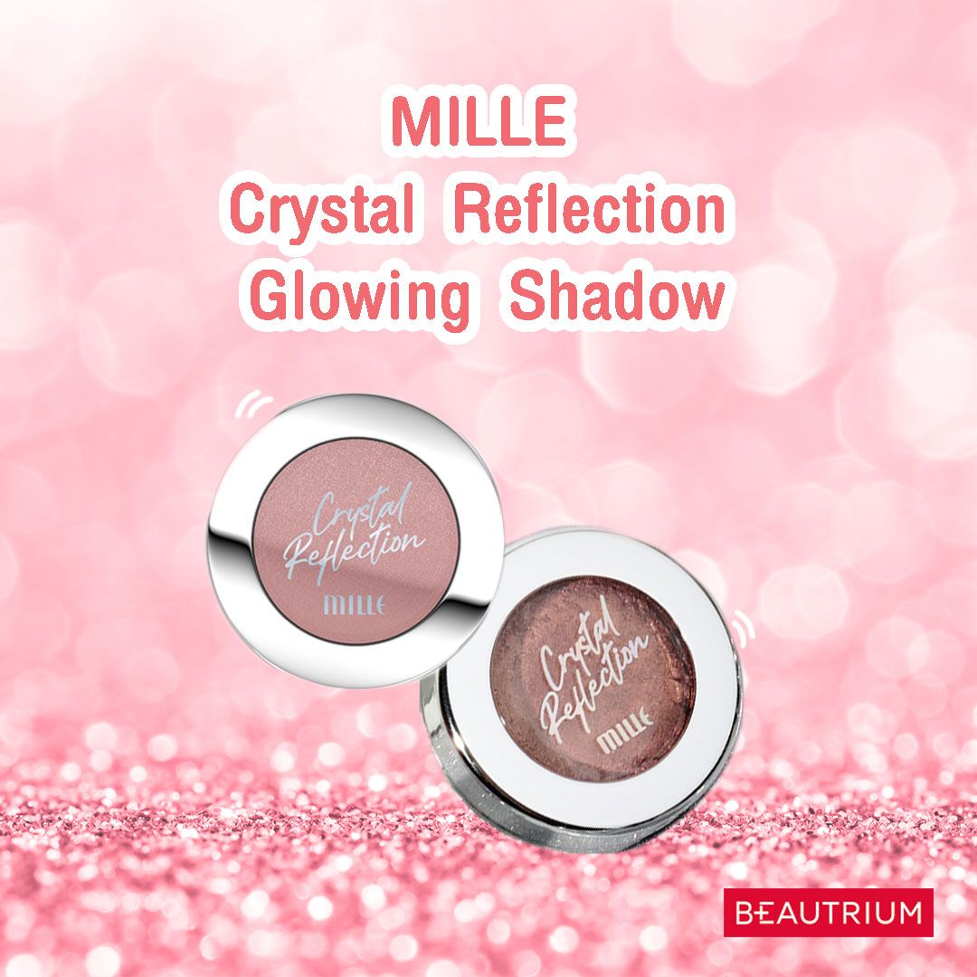 MILLE Crystal Reflection Glowing Shadow