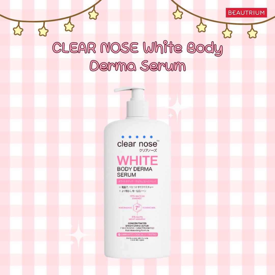 CLEAR NOSE White Body Derma Serum